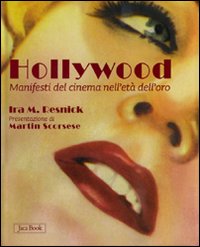 Hollywood_Manifesti_Del_Cinema_Nell`eta`_Dell`oro_-Resnick_Ira_M.__